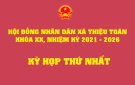 Khai mạc kỳ họp thứ nhất HĐND xã Thiệu Toán khóa XX, nhiệm kỳ 2021 – 2026