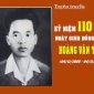 Kỷ niệm 110 Năm ngày sinh đồng chí Hoàng Văn Thụ